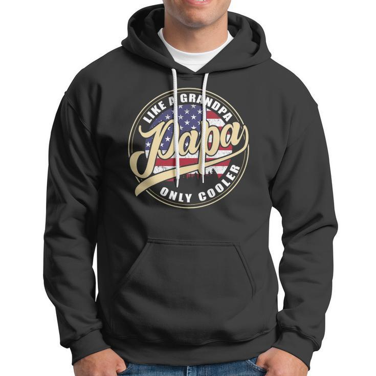 4Th Of July Dad Gifts Papa Like A Grandpa Only Cooler Hoodie