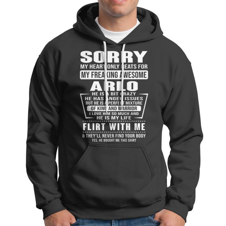 Arlo Name Gift Sorry My Heart Only Beats For Arlo Hoodie