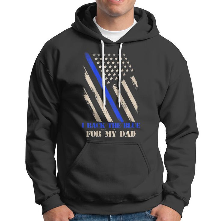 Back The Blue For My Dad Proud Polices Kids - Art On Back Hoodie