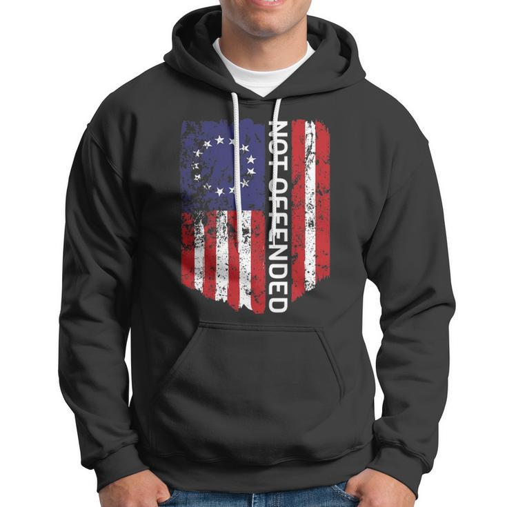 Betsy Ross Flag 1776 Not Offended Vintage American Flag Usa Hoodie