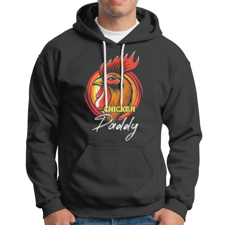 Chicken Chicken Chicken Daddy Chicken Dad Farmer Poultry Farmer Fathers Day Hoodie