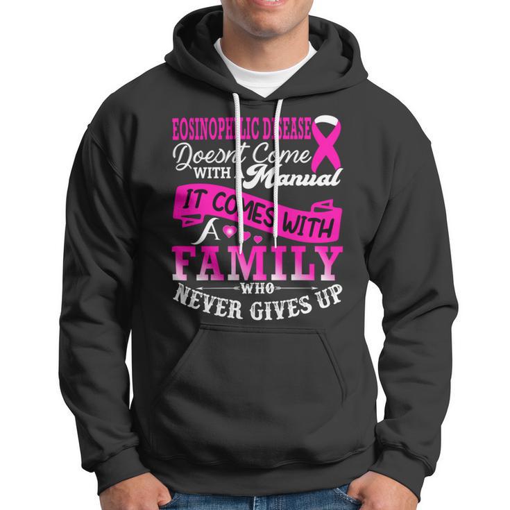 Eosinophilic Disease Doesnt Come With A Manual It Comes With A Family Who Never Gives Up Pink Ribbon Eosinophilic Disease Eosinophilic Disease Awareness Hoodie