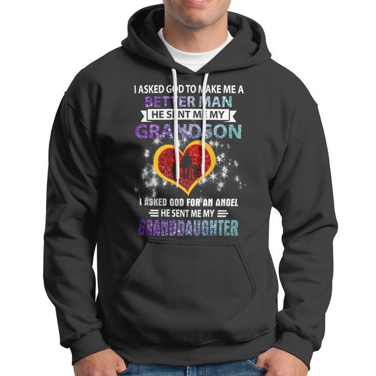 Father Grandpa I Asked God To Make Me A Better Man He Sent Me My Grandson 3 Family Dad Hoodie
