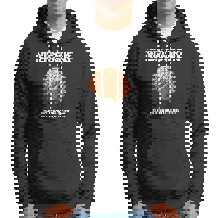 Funny Neuroscience Neurons Studying Neurons Hoodie