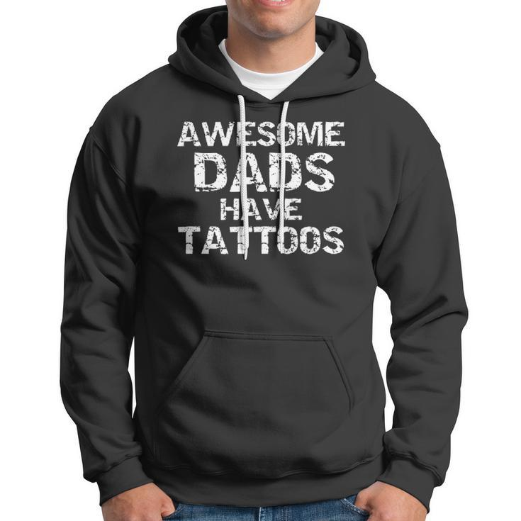 Hipster Fathers Day Gift For Men Awesome Dads Have Tattoos Hoodie