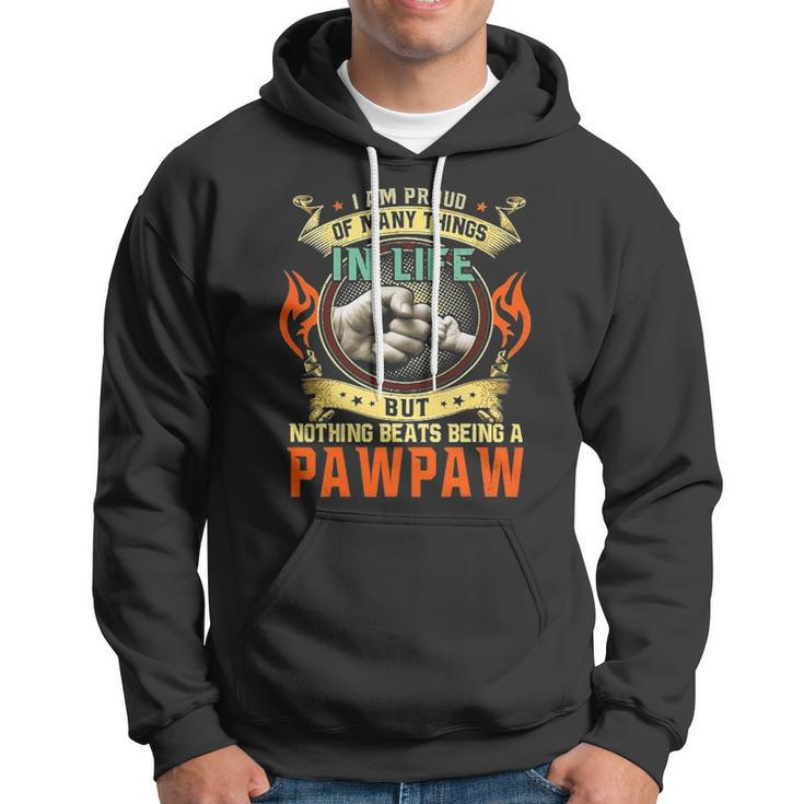 I Am Proud Of Many Things In Life Pawpaw Hoodie