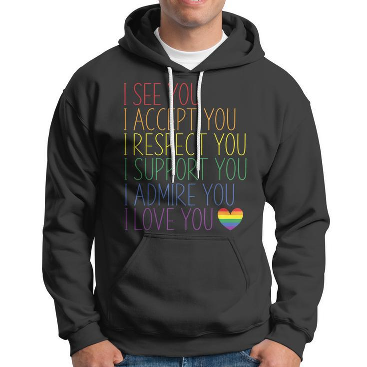 I See Accept Respect Support Admire Love You Lgbtq V2 Hoodie