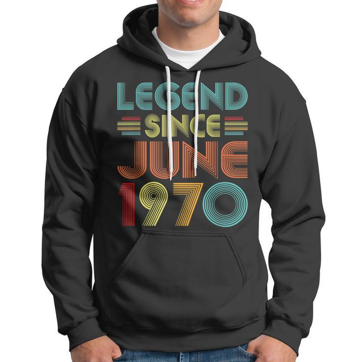 Legend Since June 1970 52Nd Birthday Gifts Idea 52 Years Old Hoodie
