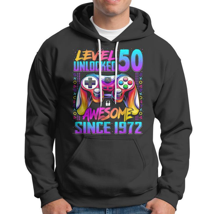 Level 50 Unlocked Awesome Since 1972 50Th Birthday Gaming Hoodie