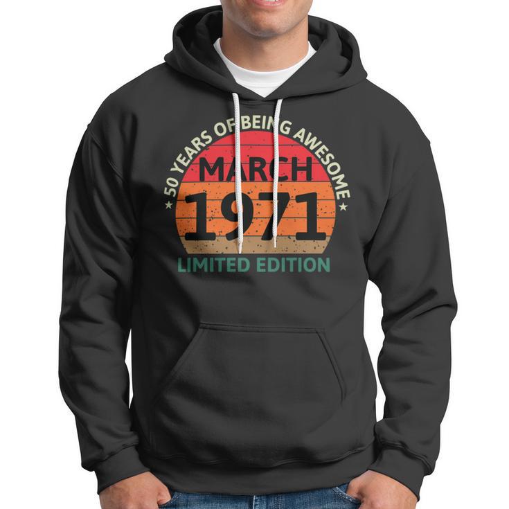 March 1971 50 Years Old Retro Vintage 50Th Birthday Hoodie