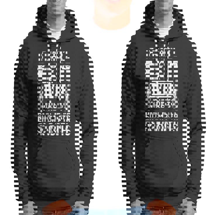 Mechanic Carpenter Handyman If I Said Ill Fix It Gift Hoodie