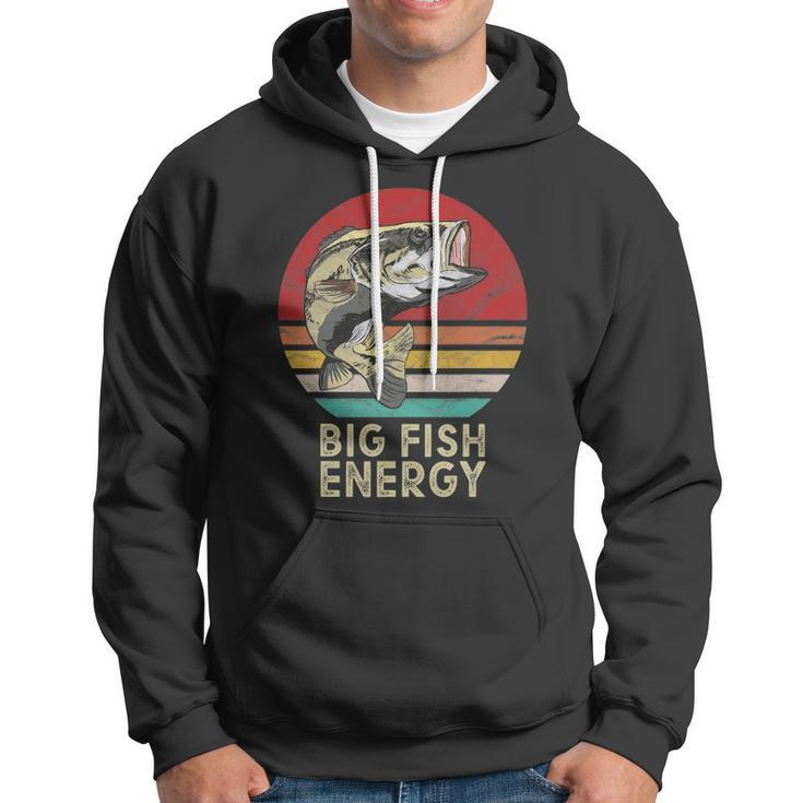 Mens Big Fish Energy Fishing Gifts For Men Dads Hoodie