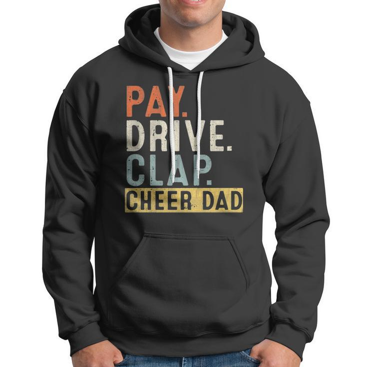 Mens Pay Drive Clap Cheer Dad Cheerleading Father Day Cheerleader Hoodie