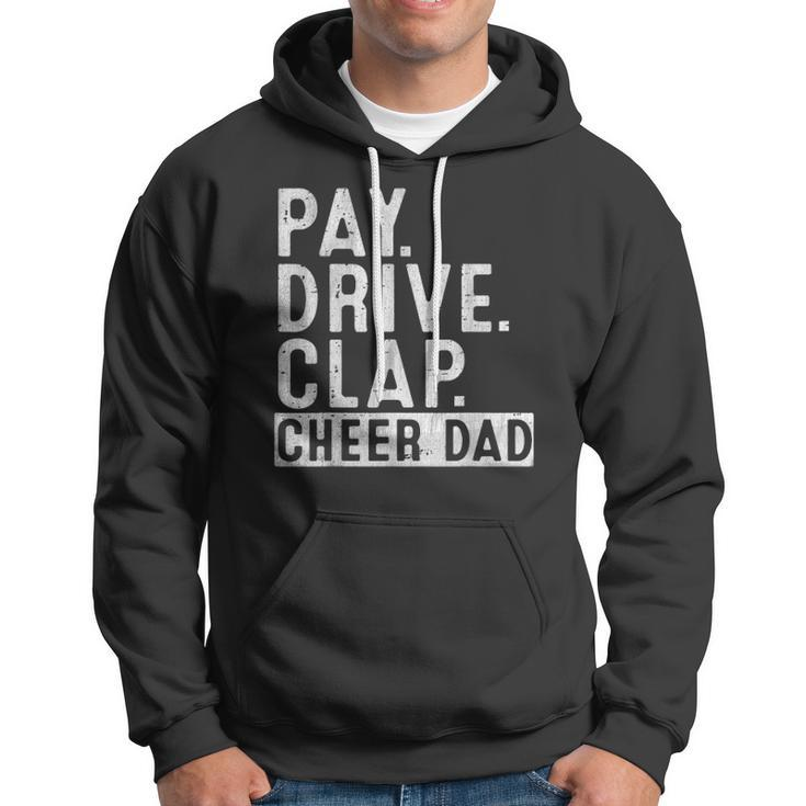 Mens Pay Drive Clap Cheer Dad Cheerleading Fathers Day Cheerleader Hoodie