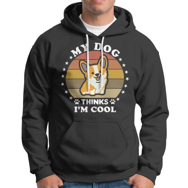 My Dog Thinks Im Cool 845 Trending Shirt Hoodie