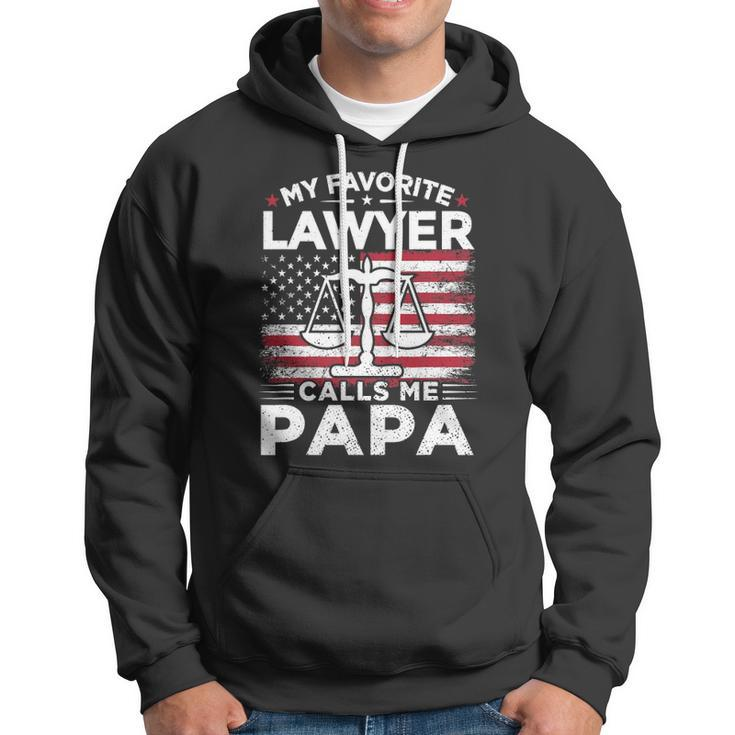 My Favorite Lawyer Calls Me Papa American Flag Papa Gift Hoodie