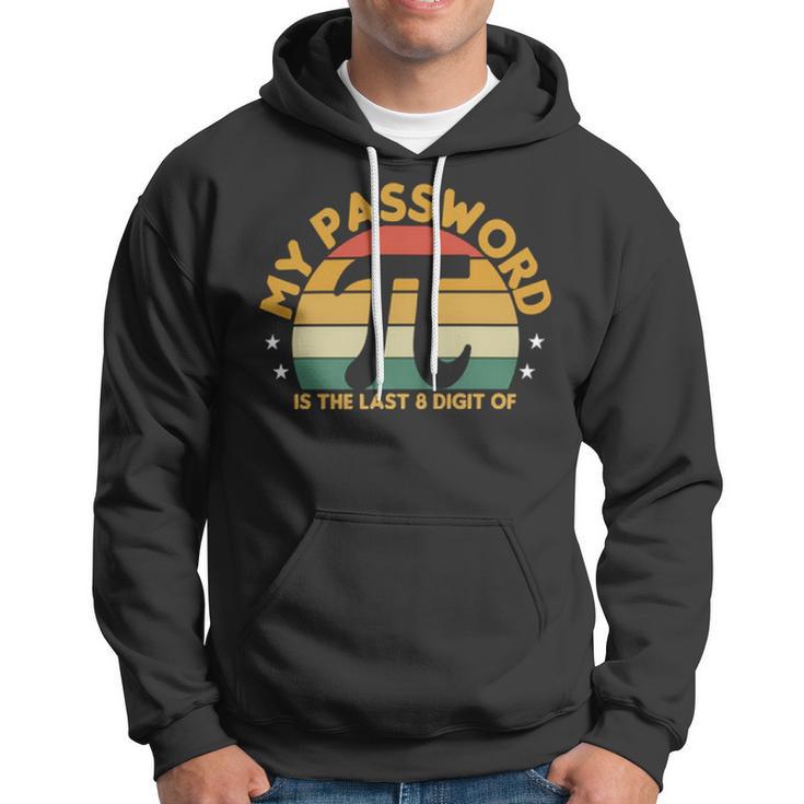 My Password Is The Last 8 Digits Of Pi 93 Trending Shirt Hoodie