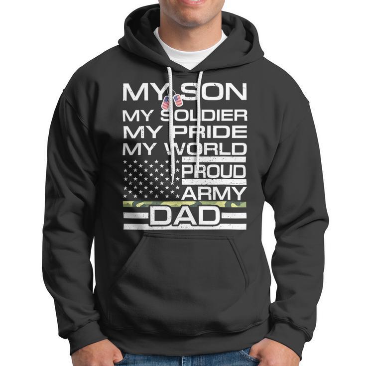 My Son My Soldier Hero Proud Army Dad 702 Shirt Hoodie