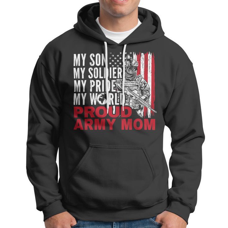 My Son My Soldier My Pride My World 694 Shirt Hoodie