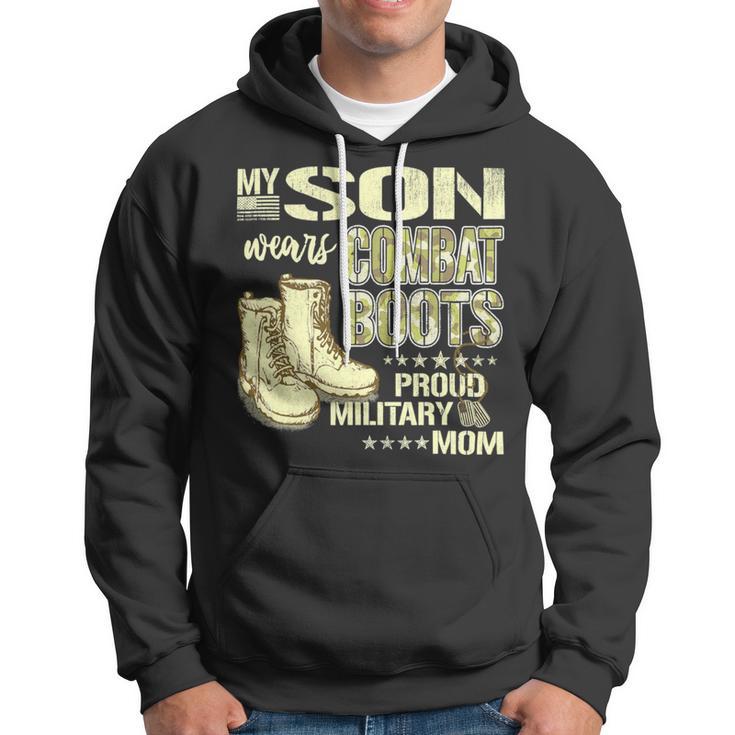 My Son Wears Combat Boots Proud 691 Shirt Hoodie