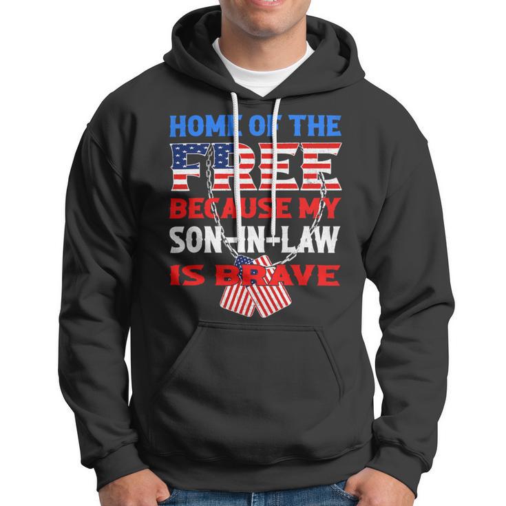 My Soninlaw Is Brave Home Of The Free 687 Shirt Hoodie