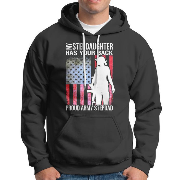 My Stepdaughter Has Your Back Proud Army Stepdad Gift Hoodie