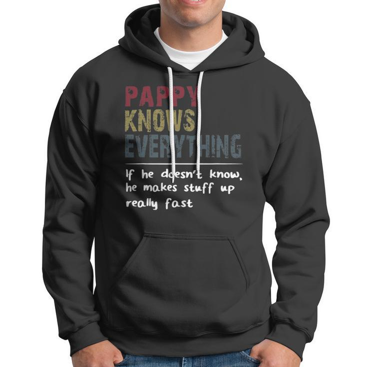 Pappy Knows Everything If He Doesnt Know Fathers Day Hoodie