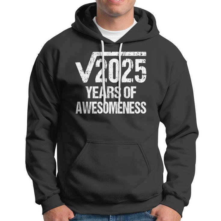 Square Root Of 2025 45 Years Old 45Th Birthday Gift Idea Hoodie