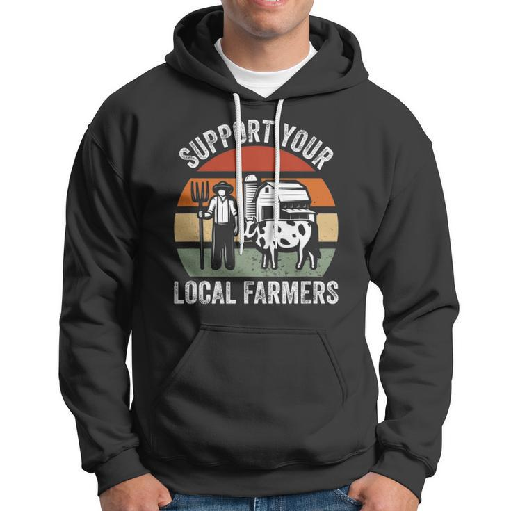 Support Your Local Farmers Farming Hoodie