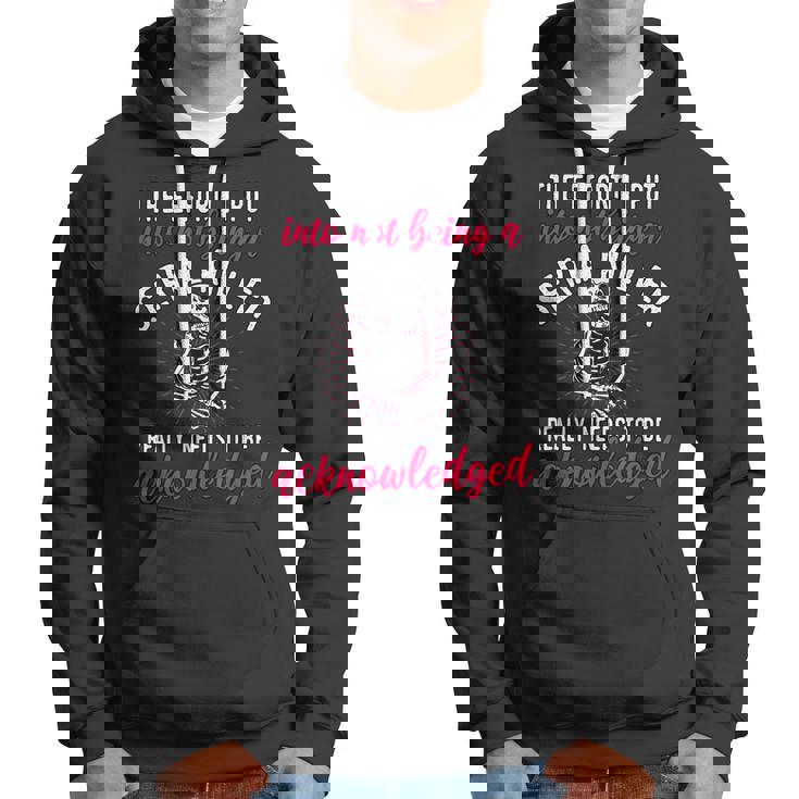 The Effort I Put Into Not Being A Serial Killer Hoodie