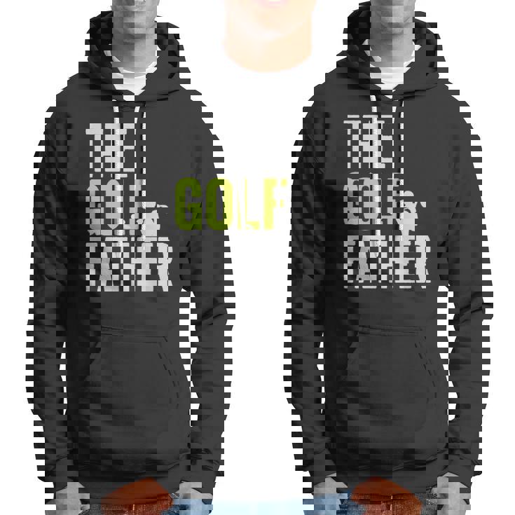 The Golf Father Golffather Funny Golf Lover Gift Golfing Hoodie
