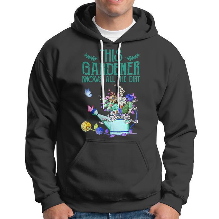 This Gardener Knows All The Dirt 555 Shirt Hoodie