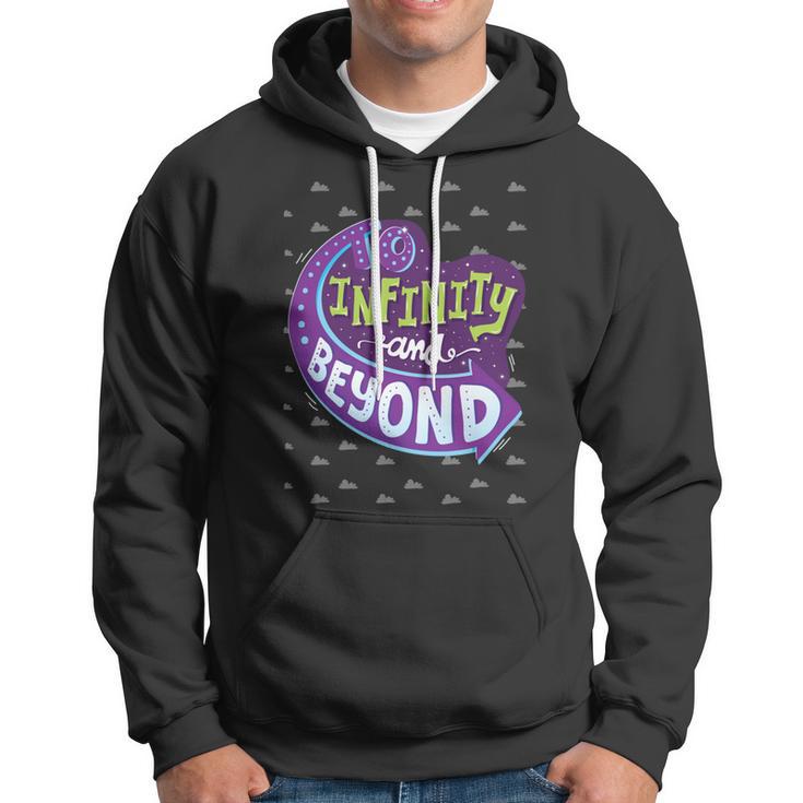 To Infinity And Beyond 491 Trending Shirt Hoodie