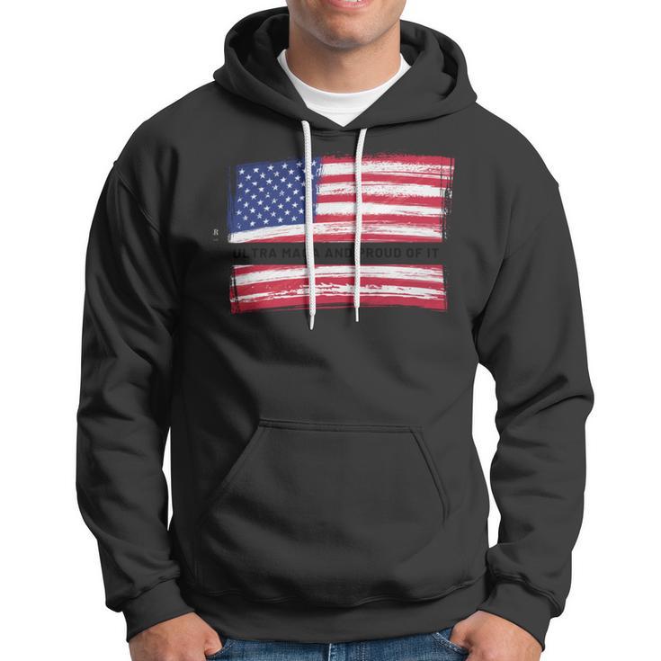 Ultra Maga And Proud Of It A Ultra Maga And Proud Of It V12 Hoodie