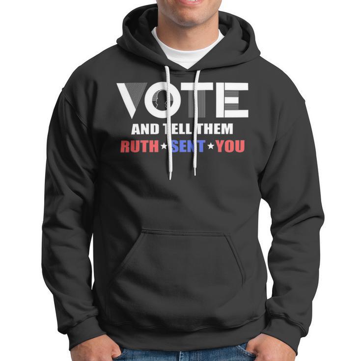 Vote Tell Them Ruth Sent You 32 Shirt Hoodie