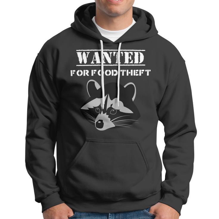 Wanted For Food Theft Funny Raccoon Lover 528 Trending Shirt Hoodie