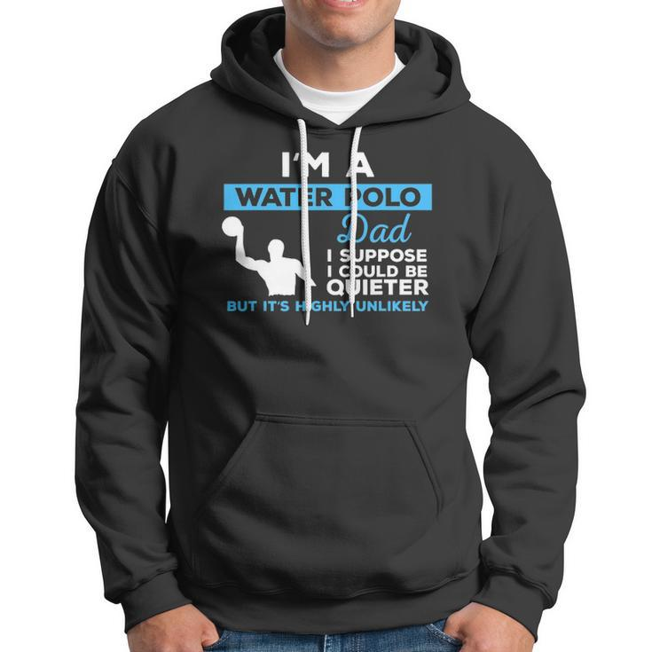 Water Polo Dadwaterpolo Sport Player Gift Hoodie