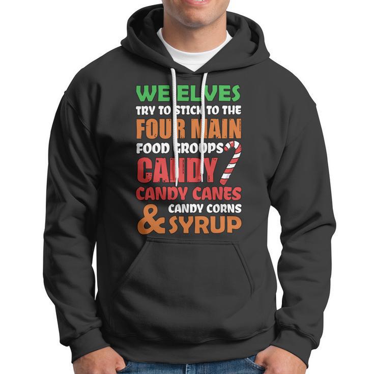 We Elves Try To Stick To The Four Main Food Groups Funny Christmas 608 Trending Shirt Hoodie