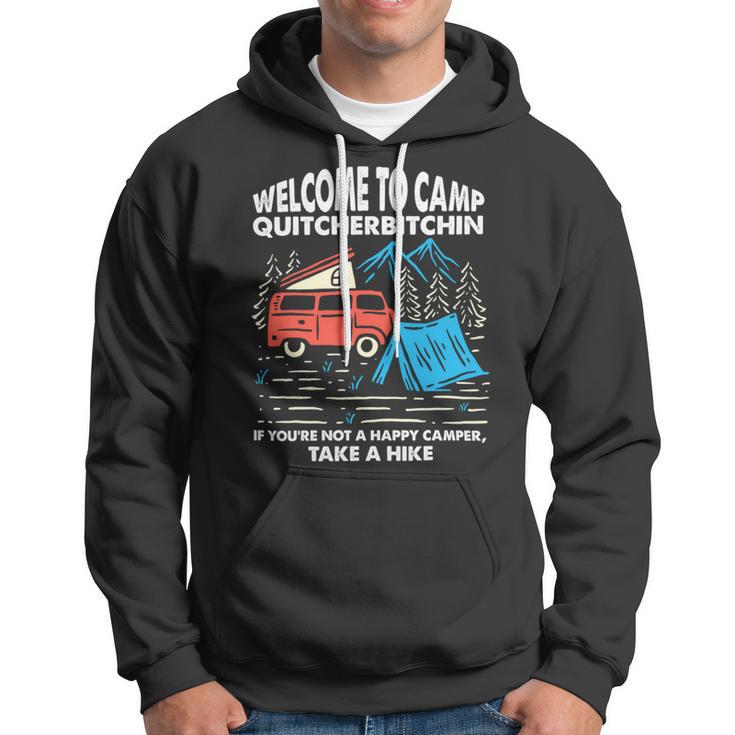 Welcome To Camp Quitcherbitchin Funny 7 Shirt Hoodie