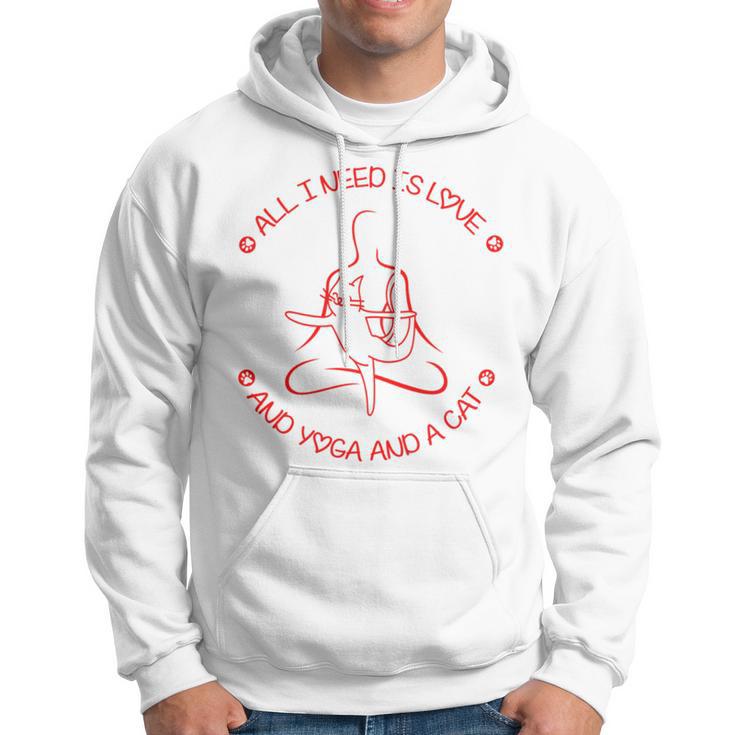 All I Need Is Love And Yoga And A Cat Lovers Gift For Yoga Lovers Red Hoodie