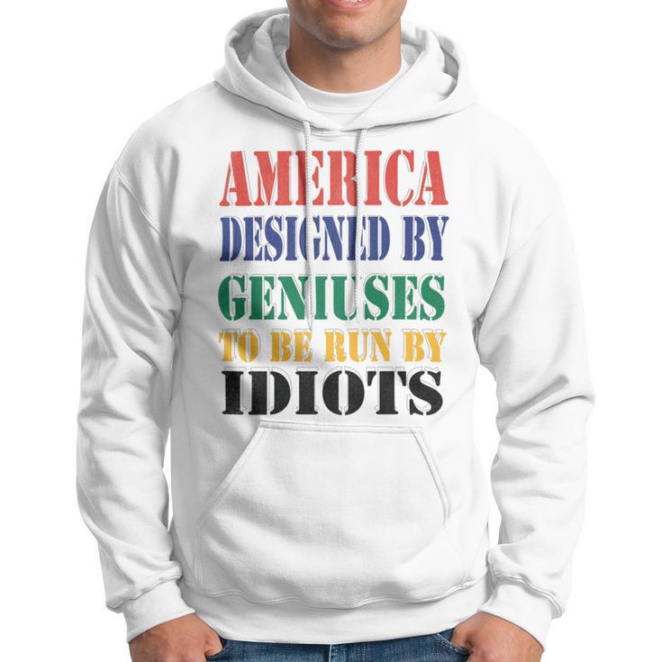 America Designed By Geniuses To Be Run By Idiots Impeach 46 Joe Biden Essential Tshirt Hoodie