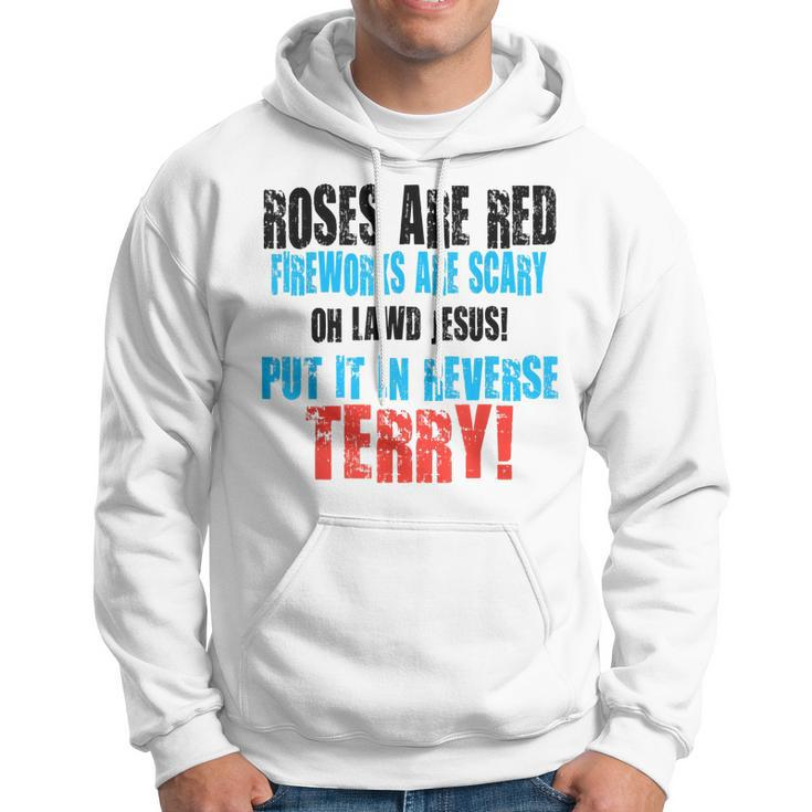 Back Up Terry Put It In Reverse Firework Funny 4Th Of July Hoodie
