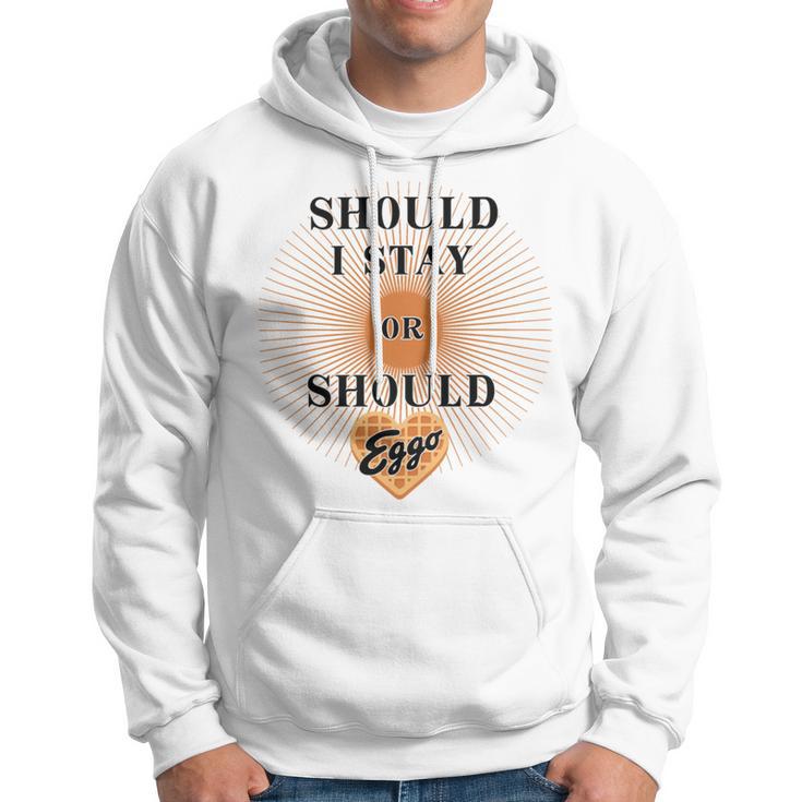 Best Seller Should I Stay Or Should Eggo Merchandise Hoodie