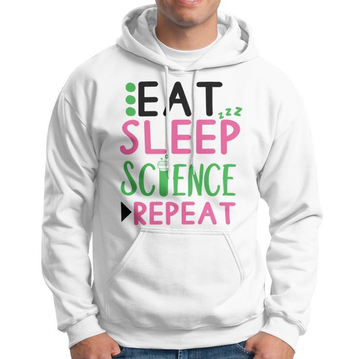 Eat Sleep Science Repeat Hoodie