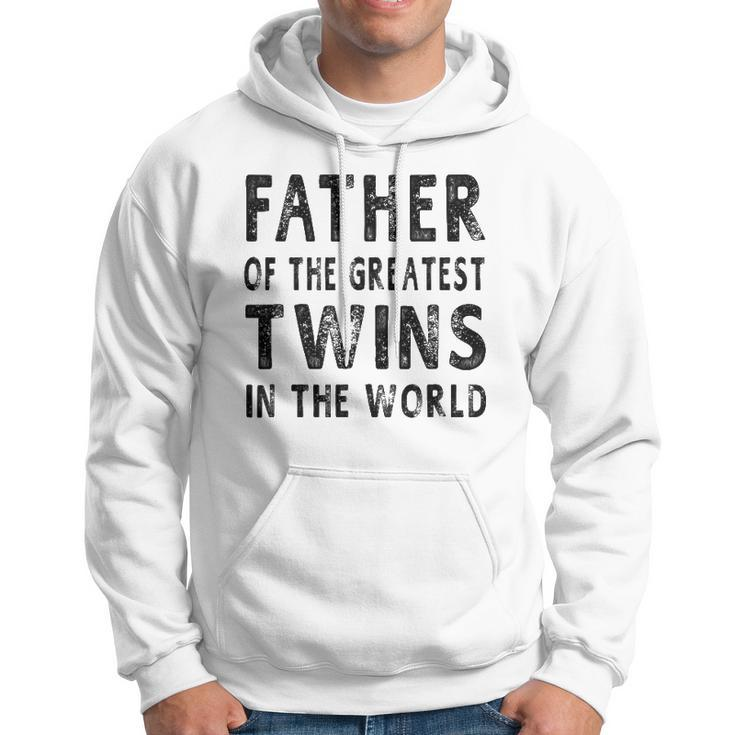 Father Of The Greatest Twins Daddy Gift Men Hoodie