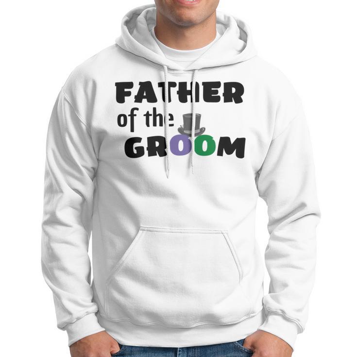 Father Of The Groom Wedding Collection Engagement Party Hoodie