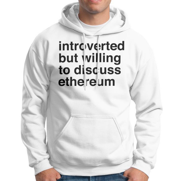 Funny Introverted Ethereum Gift Hoodie