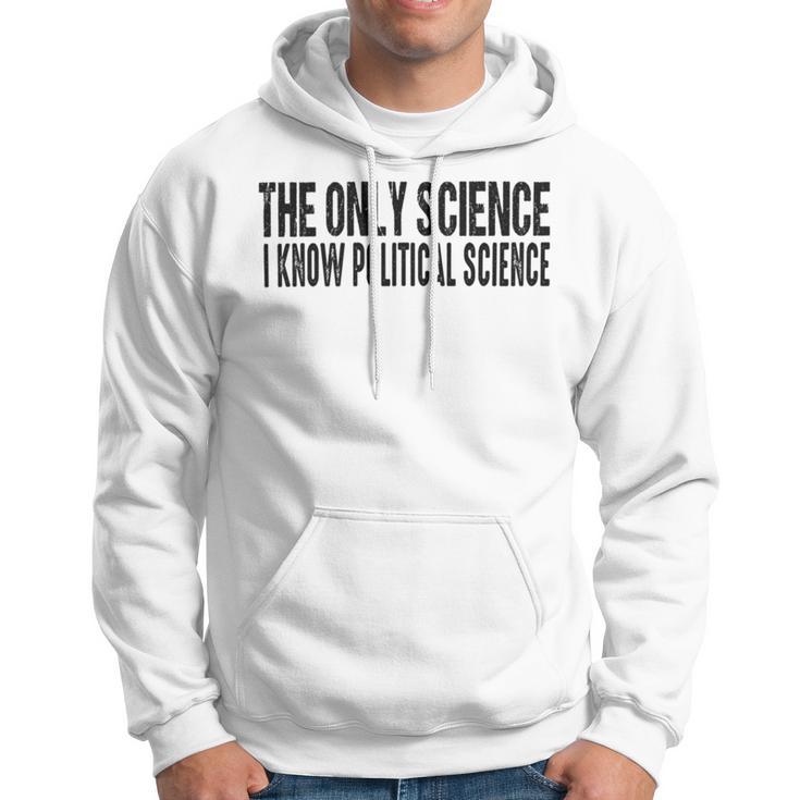 I Know Political Science Gifts Hoodie