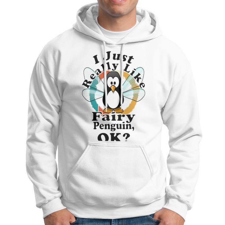 I Really Like Fairy Penguin Ok Hoodie