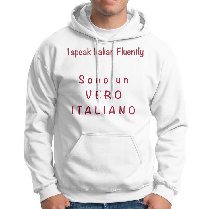 I Speak Italian Fluentlylanguage Italian Hoodie